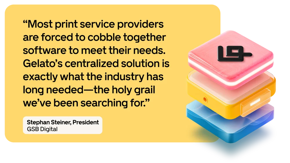 Quote about centralized software by Stephan Steiner, President of GSB Digital, on a yellow background with colorful layered squares.