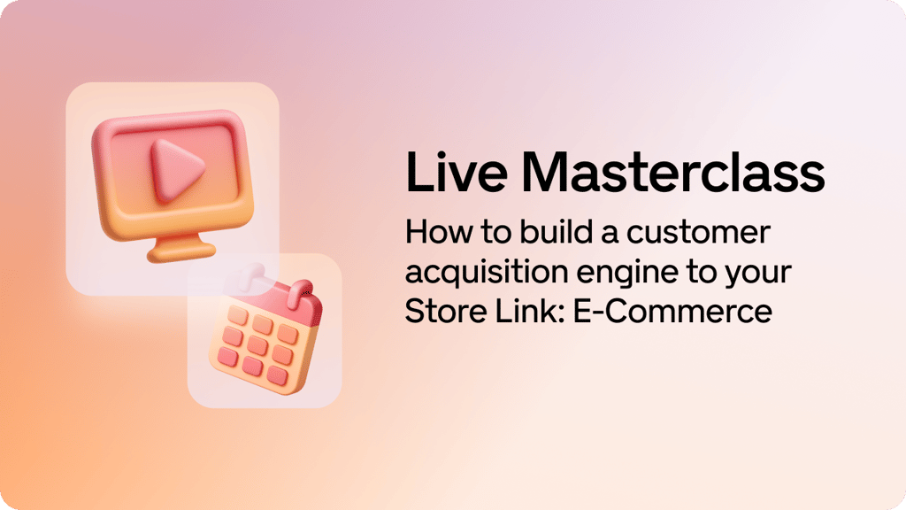 How to build a customer acquisition engine to your Store Link platform