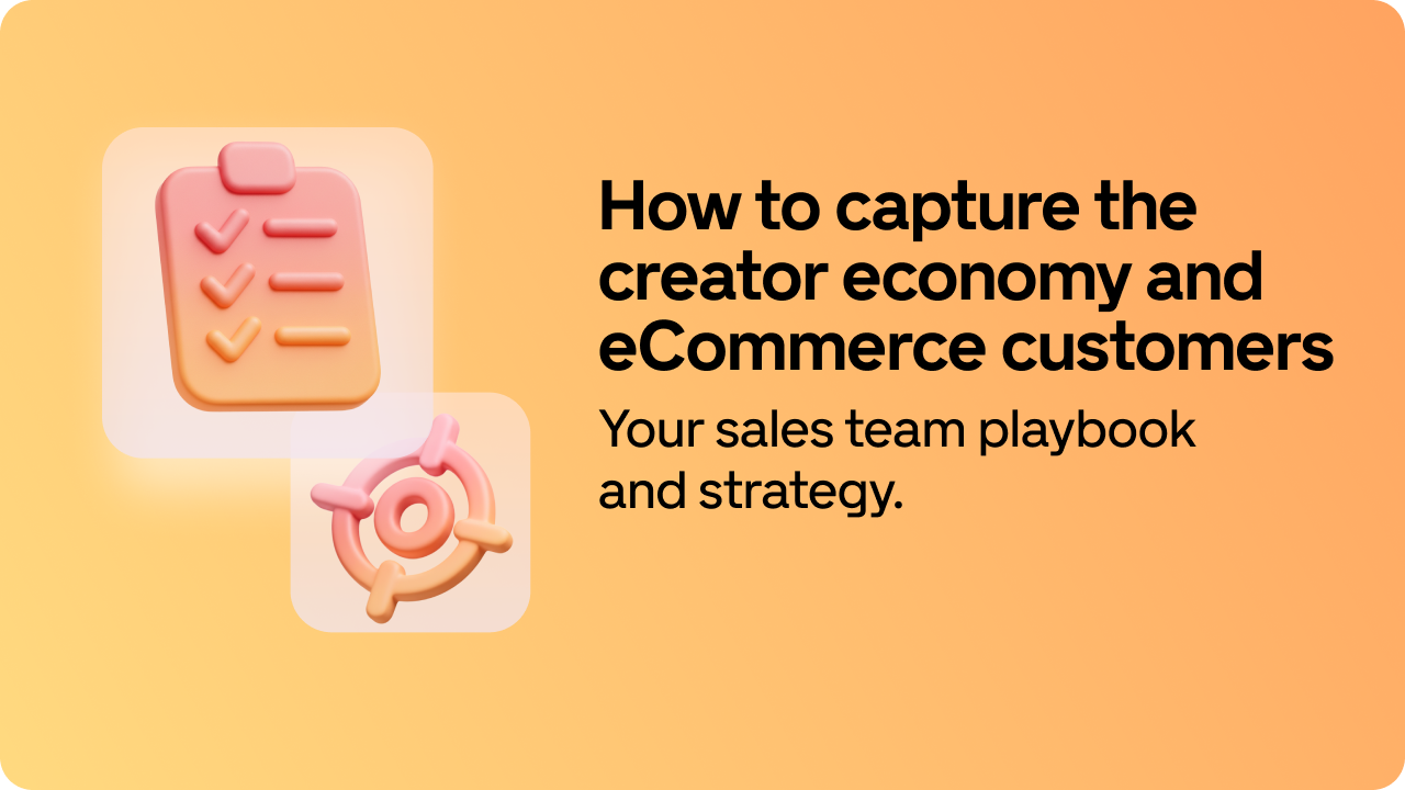 How to Capture the Creator Economy & eCommerce Customers